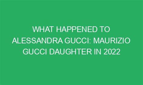 figlia gucci maurizio|what happened to Maurizio Gucci.